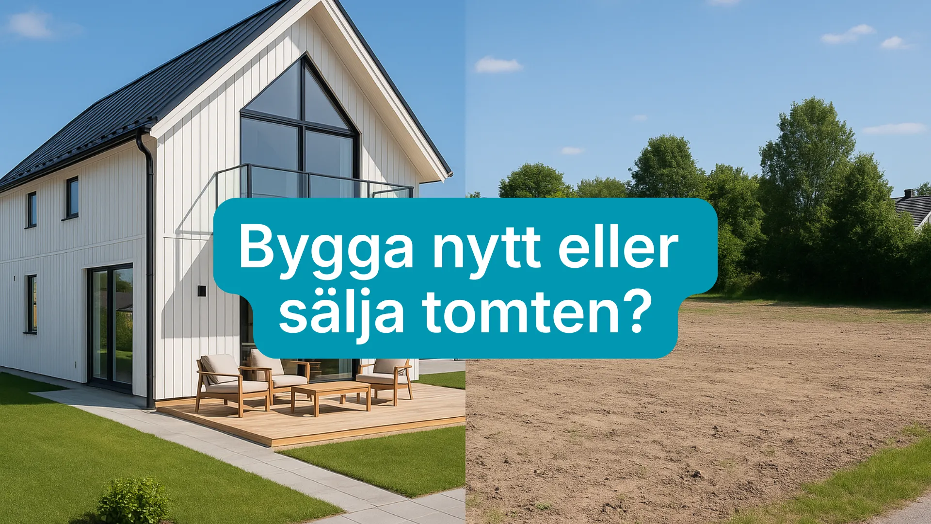 bygga nytt eller sälja
